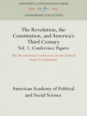 cover image of The Revolution, the Constitution, and America's Third Century, Vols. 1-2